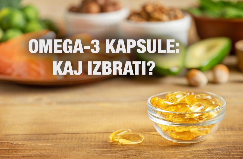 Omega3 kapsule kaj izbrati?